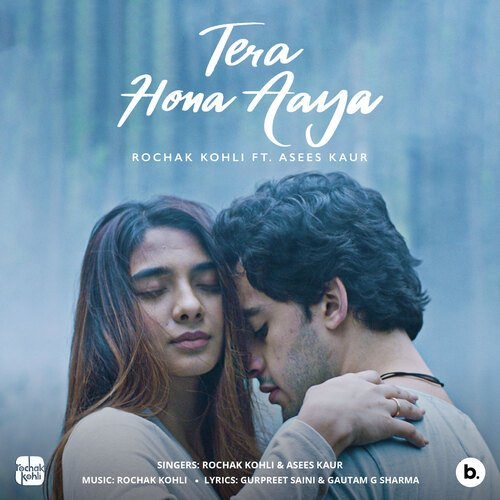 Tera Hona Aaya Song By Tera Hona Aaya Poster