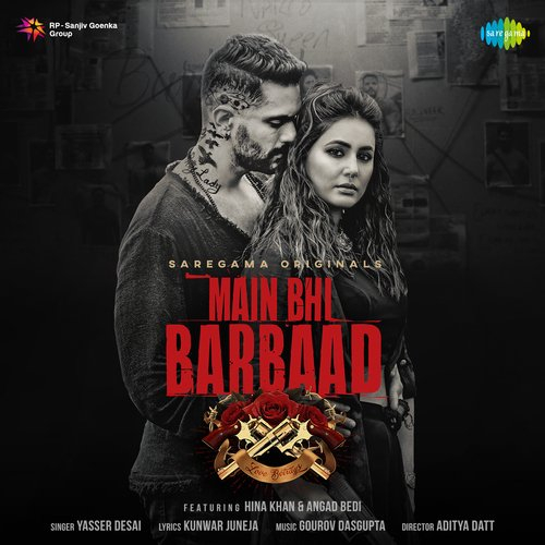 Main Bhi Barbaad Song By Main Bhi Barbaad Poster