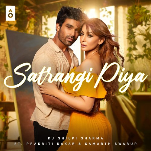 Satrangi Piya Song By Satrangi Piya Poster