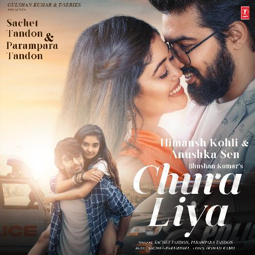 Chura Liya Song By Chura Liya Poster