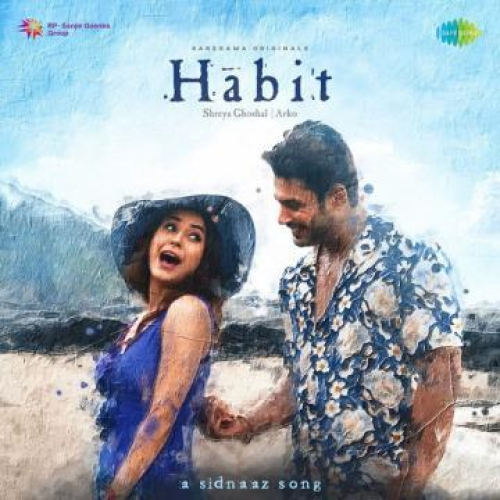 Habit-A Sidnaaz Song Song By Habit-A Sidnaaz Song Poster
