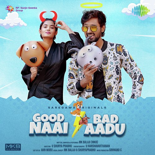 Good Naai Bad Aadu Song By Good Naai Bad Aadu Poster
