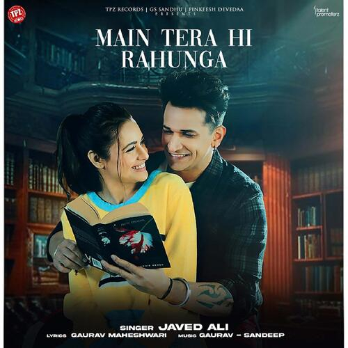 Main Tera hi Rahunga Song By Main Tera hi Rahunga Poster