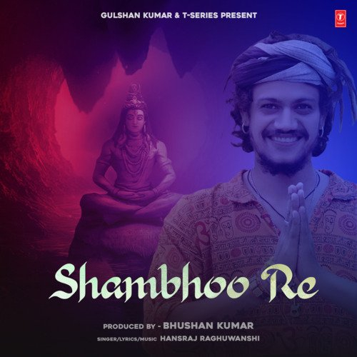 Shambhoo Re Song By Shambhoo Re Poster