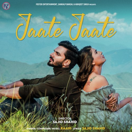 Jaate Jaate Song By Jaate Jaate Poster