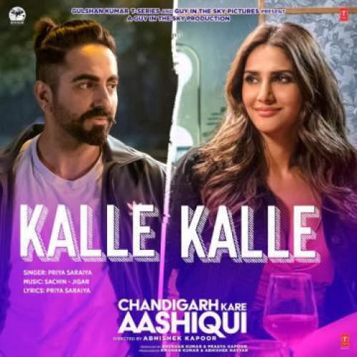 Kalle Kalle (From Chandigarh Kare Aashiqui) Song By Kalle Kalle (From Chandigarh Kare Aashiqui) Poster