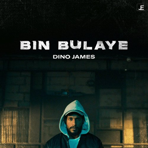 Bin Bulaye Song By Bin Bulaye Poster