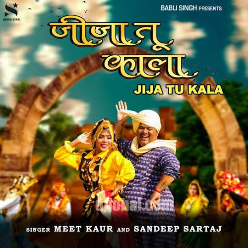 Jija Tu Kala Song By Jija Tu Kala Poster