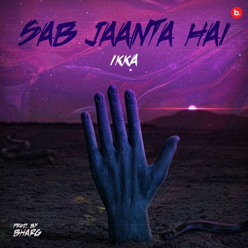 Sab Jaanta Hai  Song By Sab Jaanta Hai  Poster