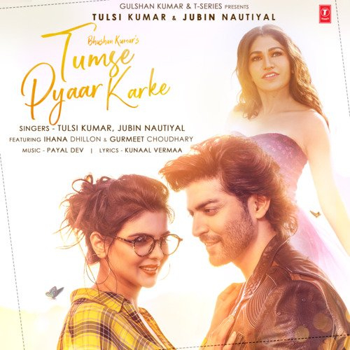 Tumse Pyaar Karke Song By Tumse Pyaar Karke Poster