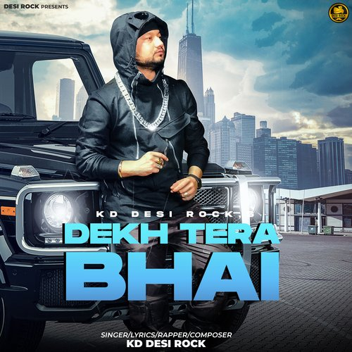 Dekh Tera Bhai Song By Dekh Tera Bhai Poster