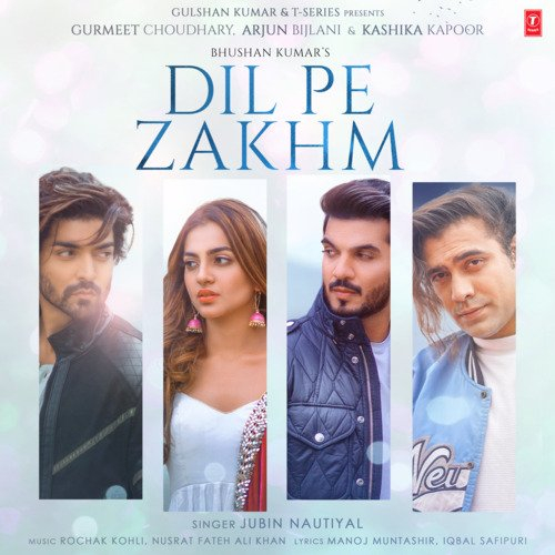 Dil Pe Zakhm Song By Dil Pe Zakhm Poster