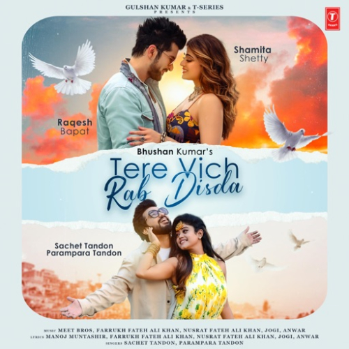 Tere Vich Rab Disda Song By Tere Vich Rab Disda Poster