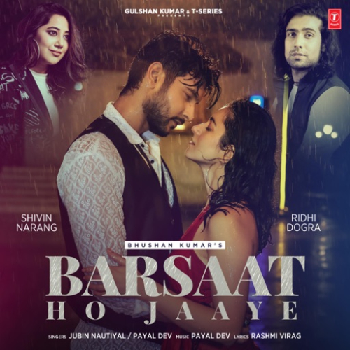 Barsaat Ho Jaaye Song By Barsaat Ho Jaaye Poster