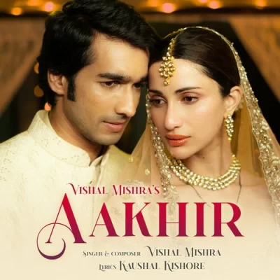 Aakhir Song By Aakhir Poster