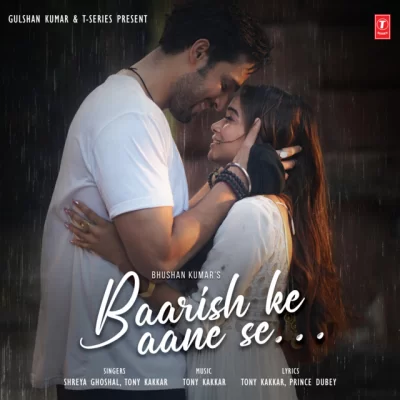 Baarish Ke Aane Se Song By Baarish Ke Aane Se Poster