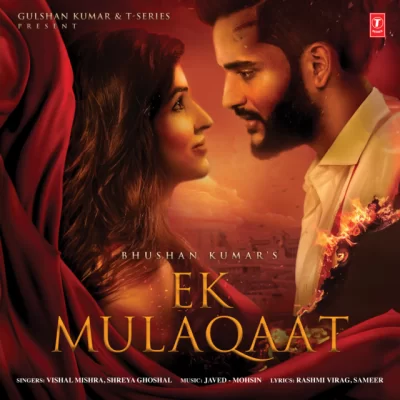 Ek Mulaqaat Song By Ek Mulaqaat Poster