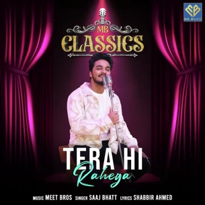 Tera Hi Rahega Song By Tera Hi Rahega Poster