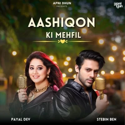 Aashiqon ki Mehfil Song By Aashiqon ki Mehfil Poster