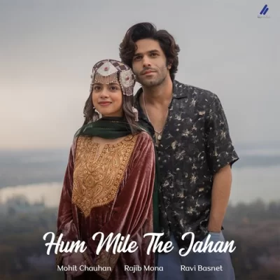 Hum Mile The Jahan Song By Hum Mile The Jahan Poster