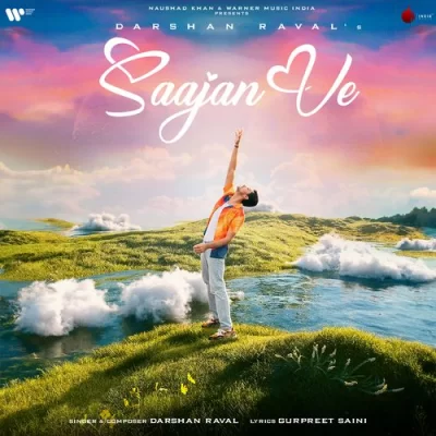 Saajan Ve Song By Saajan Ve Poster
