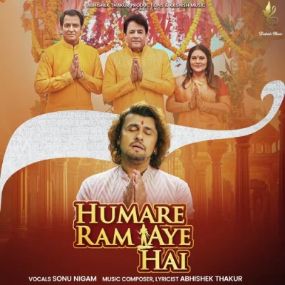 Humare Ram Aye Hai Song By Humare Ram Aye Hai Poster