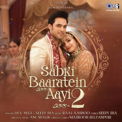 Sabki Baaratein Aayi 2 Song By Sabki Baaratein Aayi 2 Poster
