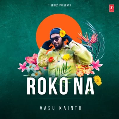 Roko Na Song By Roko Na Poster