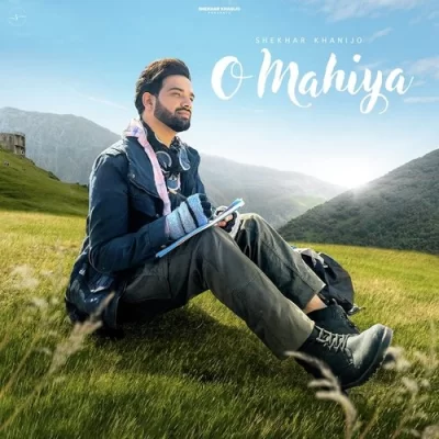 O Mahiya Song By O Mahiya Poster