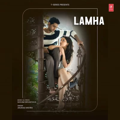 Lamha Song By Lamha Poster