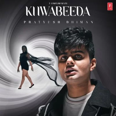 Khwabeeda Song By Khwabeeda Poster