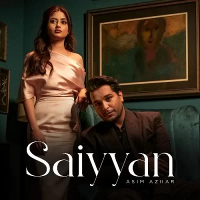 Saiyyan Song By Saiyyan Poster