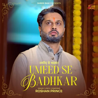 Umeed Se Badhkar Song By Umeed Se Badhkar Poster