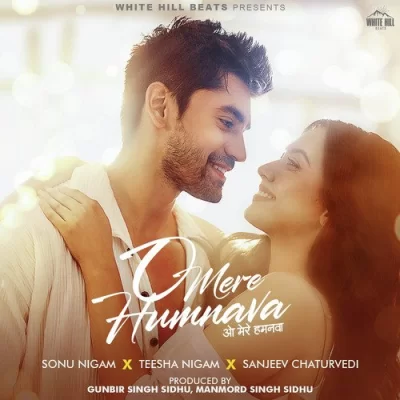 O Mere Humnava Song By O Mere Humnava Poster
