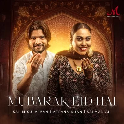 Mubarak Eid Hai Song By Mubarak Eid Hai Poster