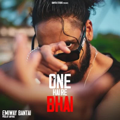 One Hai Re Bhai Song By One Hai Re Bhai Poster