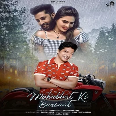 Mohabbat Ki Barsaat Song By Mohabbat Ki Barsaat Poster