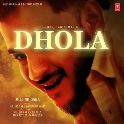 Dhola Song By Dhola Poster