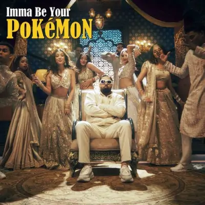 Imma Be Your Pokemon Song By Imma Be Your Pokemon Poster