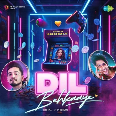 Dil Behkaaye Song By Dil Behkaaye Poster
