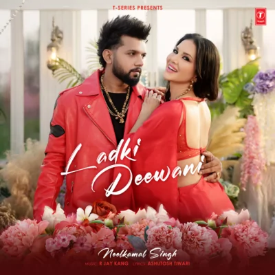 Ladki Deewani Song By Ladki Deewani Poster