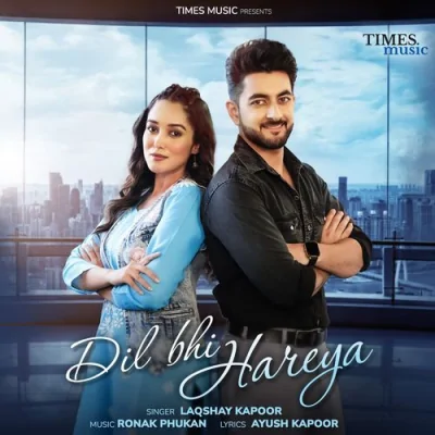 Dil Bhi Hareya Song By Dil Bhi Hareya Poster