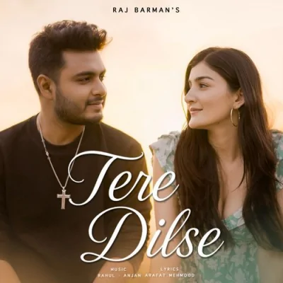 Tere Dilse Song By Tere Dilse Poster