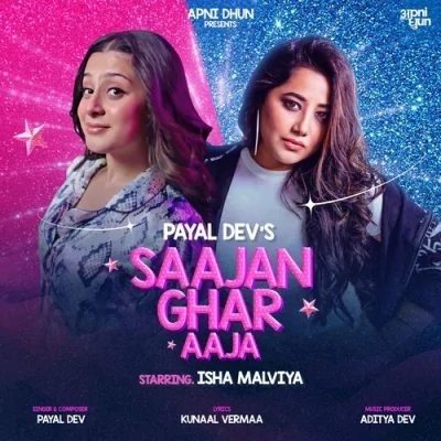 Saajan Ghar Aaja Song By Saajan Ghar Aaja Poster