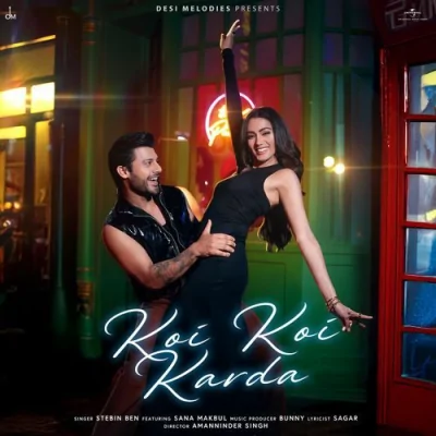 Koi Koi Karda Song By Koi Koi Karda Poster