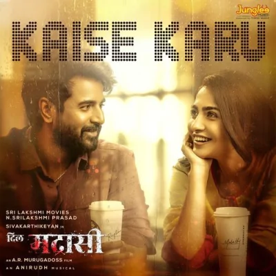Kaise Karu Song By Kaise Karu Poster