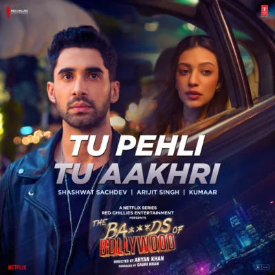 Tu Pehli Tu Aakhri Song By Tu Pehli Tu Aakhri Poster