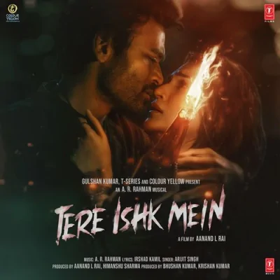Tere Ishk Mein Song By Tere Ishk Mein Poster