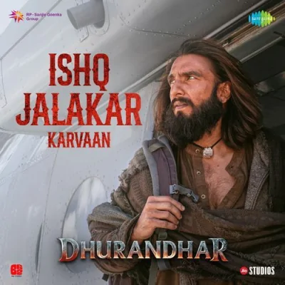 Ishq Jalakar - Karvaan Song By Ishq Jalakar - Karvaan Poster