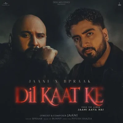 Dil Kaat Ke Song By Dil Kaat Ke Poster
